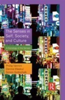 Senses in Self, Society, and Culture