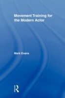 Movement Training for the Modern Actor