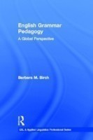 English Grammar Pedagogy A Global Perspective