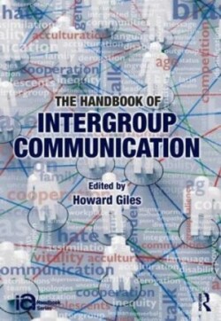 Handbook of Intergroup Communication