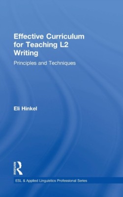 Effective Curriculum for Teaching L2 Writing Principles and Techniques