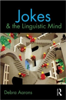 Jokes and the Linguistic Mind