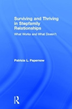 Surviving and Thriving in Stepfamily Relationships