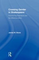 Crossing Gender in Shakespeare