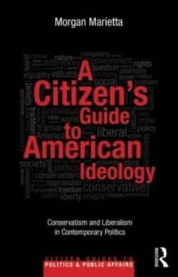 Citizen's Guide to American Ideology