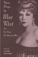 Three Plays by Mae West