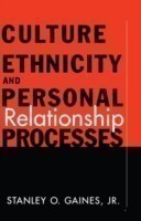 Culture, Ethnicity, and Personal Relationship Processes