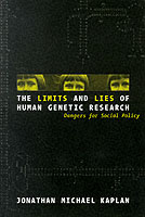 Limits and Lies of Human Genetic Research