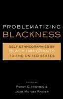 Problematizing Blackness