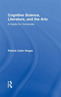 Cognitive Science, Literature, and the Arts