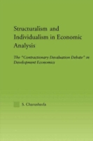 Structuralism and Individualism in Economic Analysis