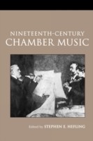 Nineteenth-Century Chamber Music*