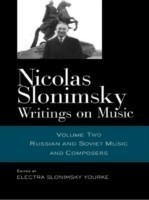 Nicolas Slonimsky: Writings on Music