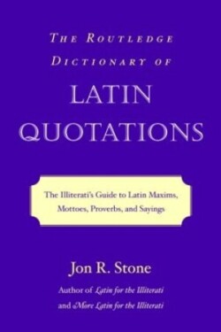 Routledge Dictionary of Latin Quotations