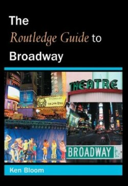 Routledge Guide to Broadway