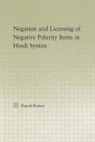 Syntax of Negation and the Licensing of Negative Polarity Items in Hindi