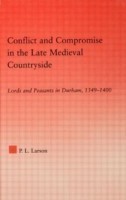 Conflict and Compromise in the Late Medieval Countryside