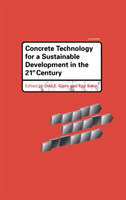 Concrete Technology for a Sustainable Development in the 21st Century