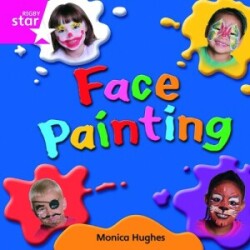 Rigby Star Independent Pink Reader 10: Face Painting