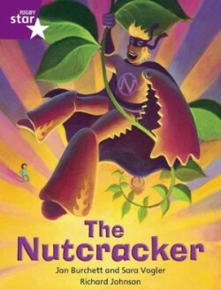 Rigby Star Independent Purple Reader 4: The Nutcracker