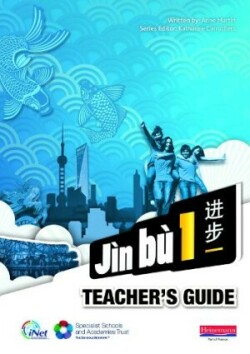 Jìn bù Chinese Teacher Guide 1 (11-14 Mandarin Chinese)