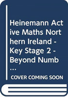 Heinemann Active Maths Northern Ireland - Key Stage 2 - Beyond Number - Teacher Activity Cards