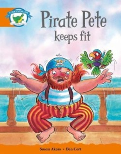 Literacy Edition Storyworlds Stage 4: Pirate Pete Keeps Fit
