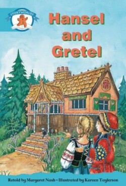 Literacy Edition Storyworlds Stage 9, Once Upon A Time World, Hansel and Gretel