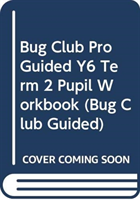 Bug Club Comprehension Y6 Term 2 Pupil Workbook 16-pack