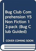 Bug Club Comprehension Y5 Non Fiction 12-pack