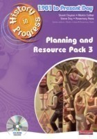 History in Progress: Teacher Planning and Resource Pack 3