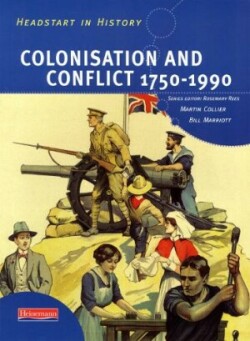 Headstart In History: Colonisation & Conflict 1750-1990