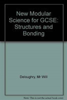 New Modular Science for GCSE: Structures and Bonding (pack of 10)