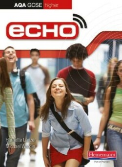 Echo Aqa Gcse German Higher Sb