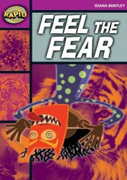 Rapid Reading: Feel the Fear (Starter Level 1B)