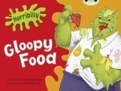 Bug Club Guided Fiction Year 1 Green B Horribilly: Gloopy Food