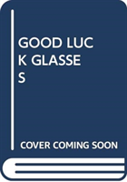 GOOD LUCK GLASSES