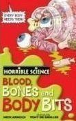 Horrible Science New: Blood, Bones + Body Bits