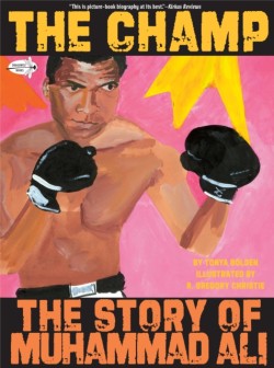 Champ: The Story of Muhammad Ali
