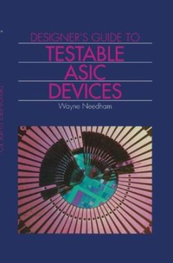 Designer's Guide to Testable Asic Devices