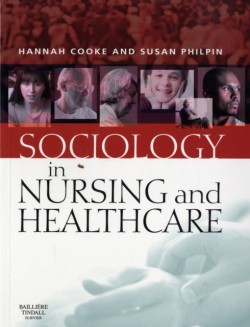 Sociology in Nursing and Healthcare