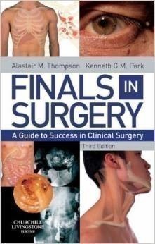 Finals in Surgery : A Guide to Success in Clinical Surgery 3rd Ed.
