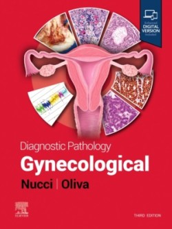 Diagnostic Pathology: Gynecological, 3th ed.