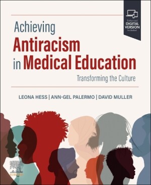 Achieving Antiracism in Medical Education