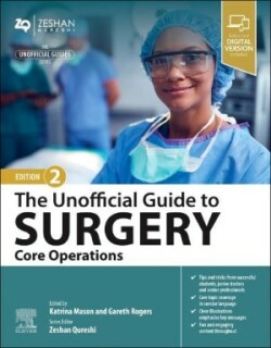 Unofficial Guide to Surgery: Core Operations