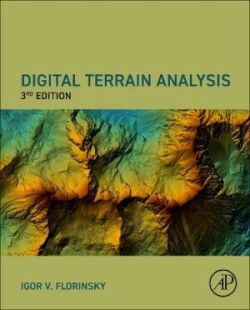 Digital Terrain Analysis, Third Edition