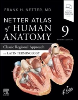 Netter Atlas of Human Anatomy: Classic Regional Approach with Latin Terminology, 9th Ed.
