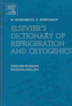 Elsevier's Dictionary of Refrigeration and Cryogenics