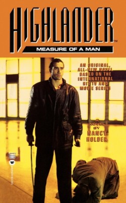 Highlander(TM): The Measure of a Man