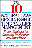 10 Natural Laws of Successful Time and Life Management